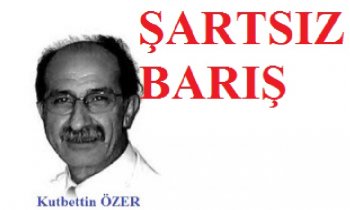 ŞARTSIZ BARIŞ