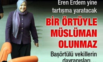 Bir Örtüyle Müslüman Olunmaz