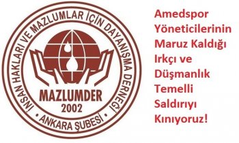 Amedspor Yöneticilerinin Maruz Kaldığı Irkçı ve Düşmanlık Temelli Saldırıyı Kınıyoruz!