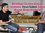 Fevzi Şahin Suriye Krizini Değerlendirdi